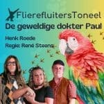 Flierefluiters Toneel speelt ‘De Geweldige Dokter Paul’