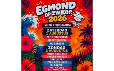 31 juli – 2 aug: Egmond op z’n Kop – vier dagen feest voor jong en oud in Egmond-Binnen